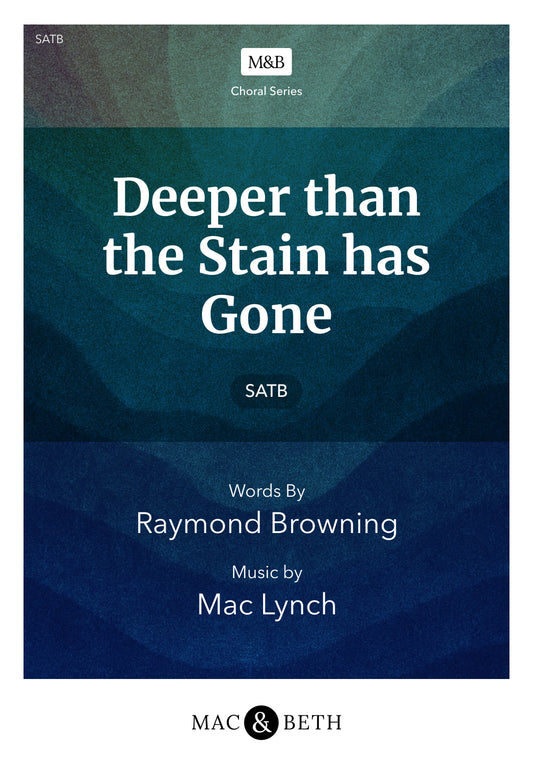 Deeper than the Stain has Gone