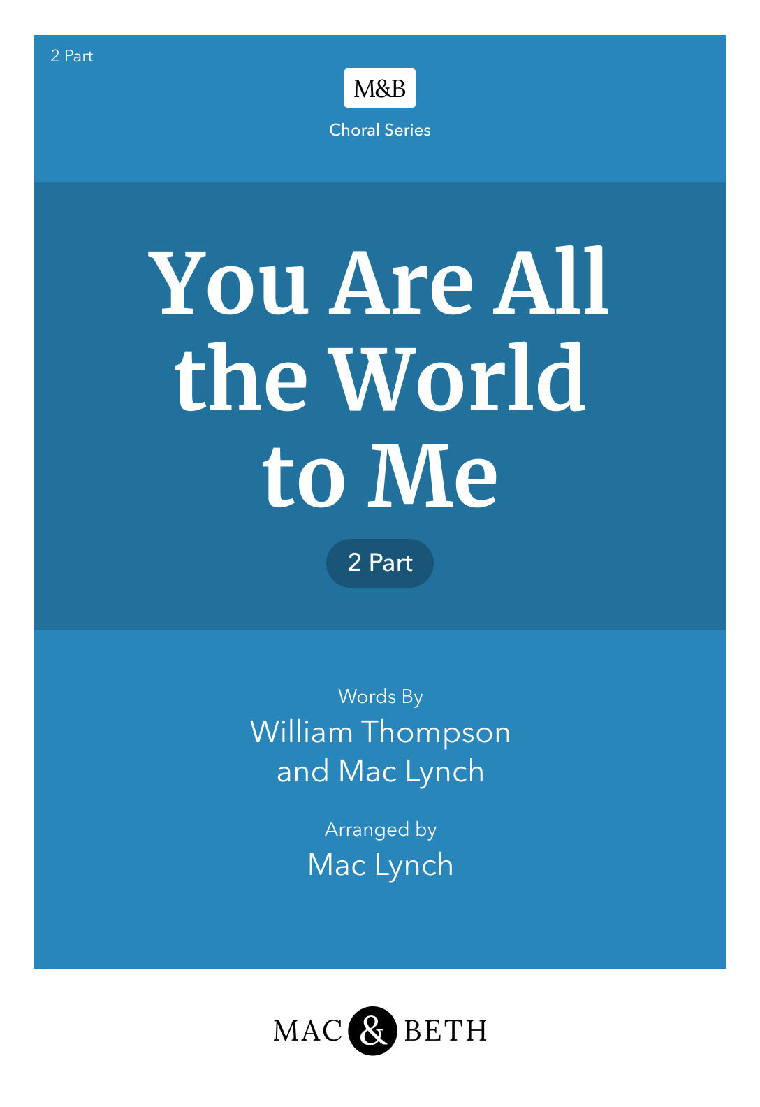 You Are All the World to Me