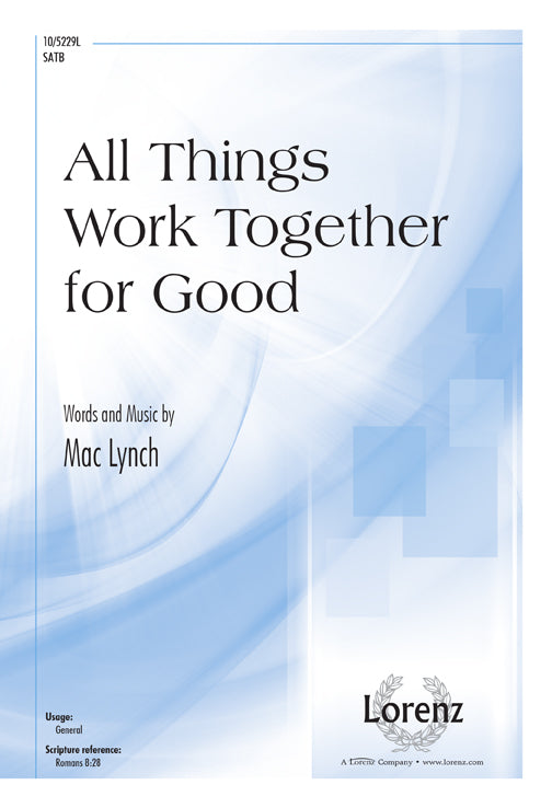 All Things Work Together for Good