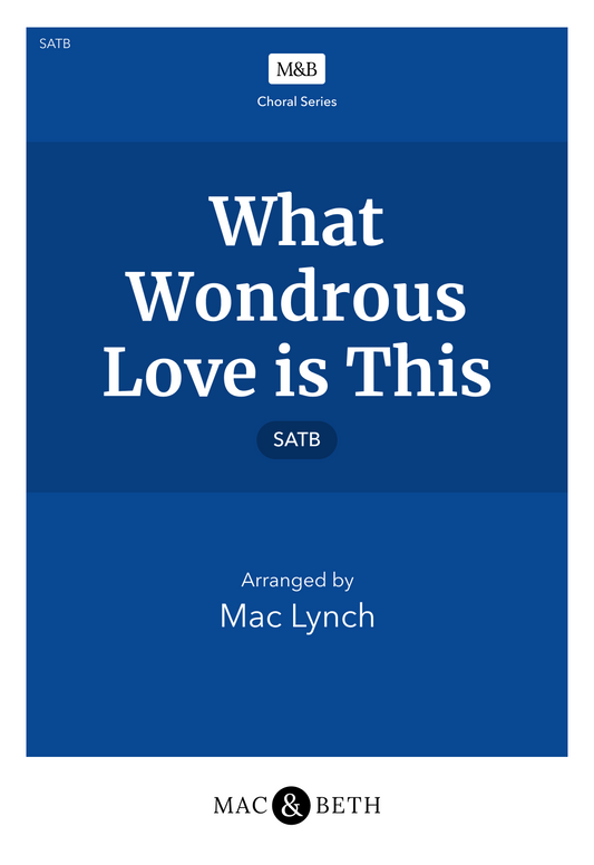 What Wondrous Love is This
