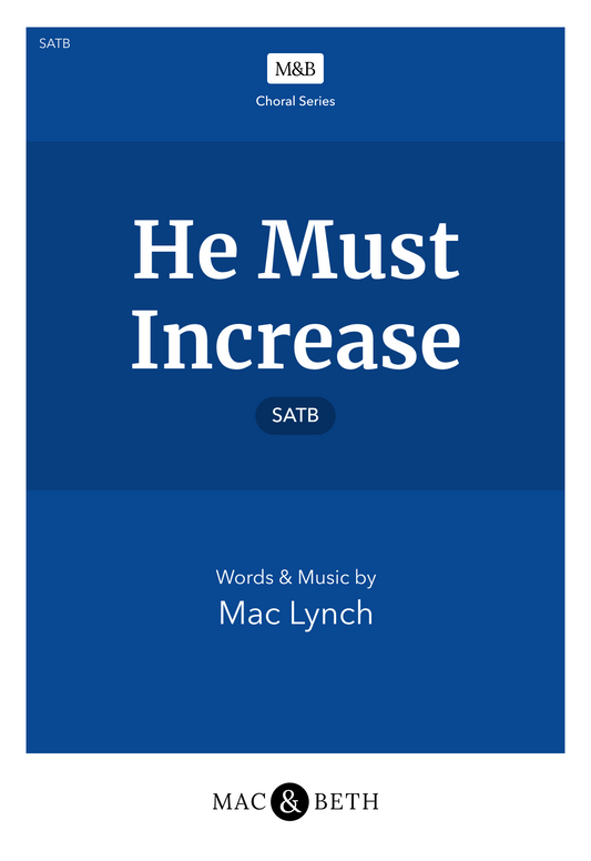 He Must Increase