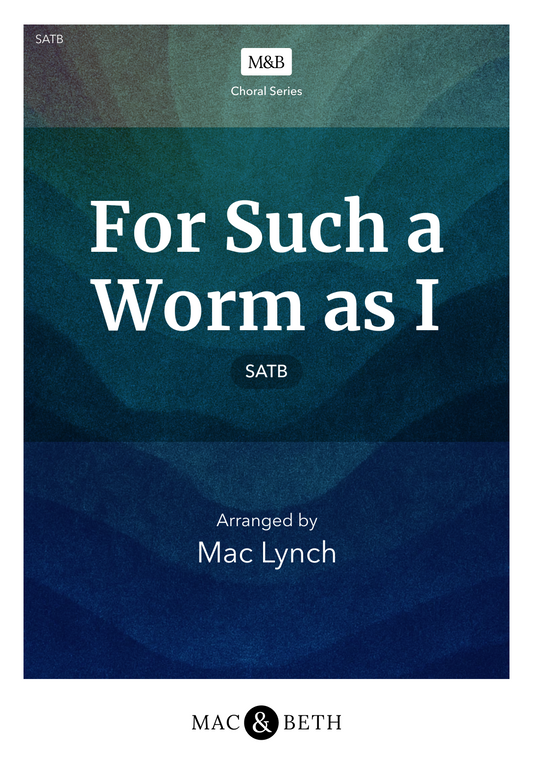 For Such a Worm as I
