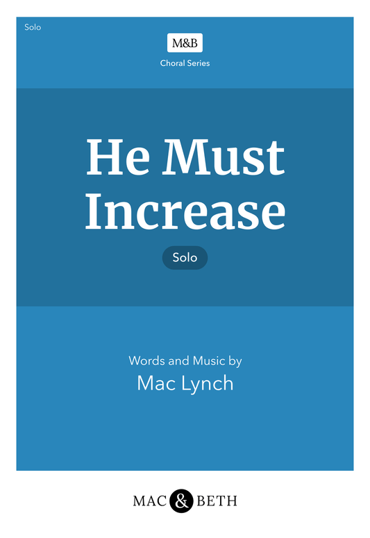He Must Increase