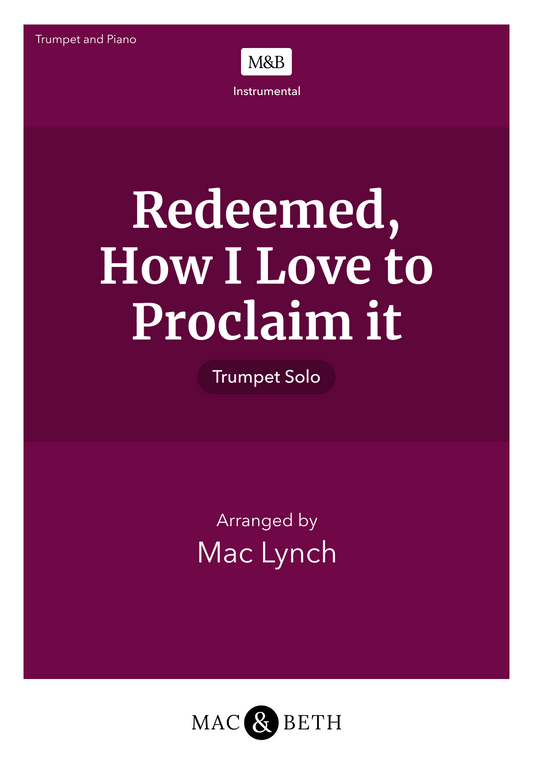 Redeemed How I Love to Proclaim it